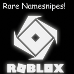 Roblox Rare Name Snipes!