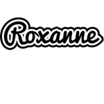 Roxanne:)