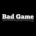 Bad Game Entertainment