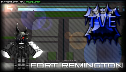 [TVE] Fort Remington