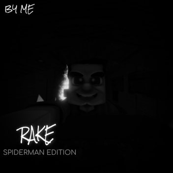 THE RAKE: Spiderman Edition REMAKE