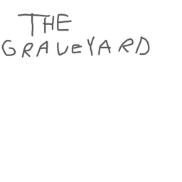 The graveyard