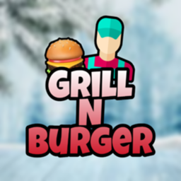 [ Updates ] Grill N Burger Restaurant!