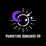 Perpetual Boredom v2 [神]