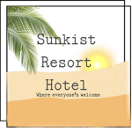~ Sunkist Hotel ~