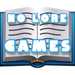 No Lore Games