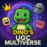 DINO'S UGC MULTIVERSE