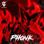 PHONK...