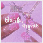 bhaddie.empires