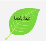 Leafy plays