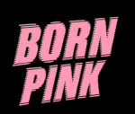 #BP / BORN PINK