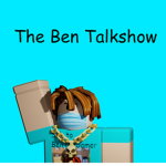 The Ben Talk Show