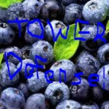 (FORGOTTEN) Blueberry's tower defense
