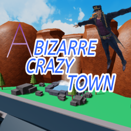 A Bizarre Crazy Town [TEST]