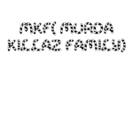 MKF-MURDA KILLAZ FAM