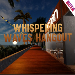 [UPD] Whispering Waves Hangout  🎤 🌴