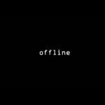 Offline.