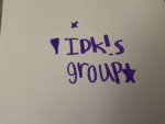 IDK amazing group