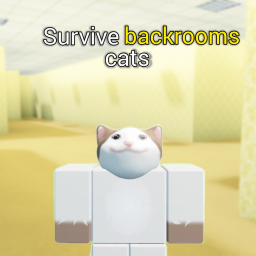 Survive backrooms cats
