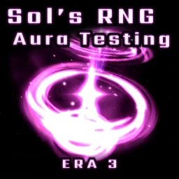 [ ERA 3 ] Sol's RNG Aura Testing icon