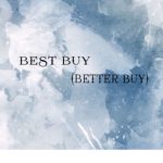best buy (better buy)