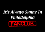 It's Always Sunny In Philadelphia Fanclub.