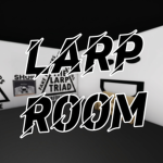 LARP ROOM HQ