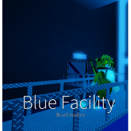 Blue Facility