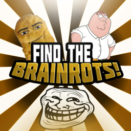 ✨Find the brainrot✨ [REALESE]