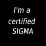 Certified Sigmas