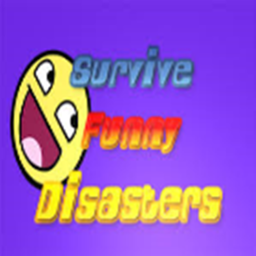 Survive Funny Disasters