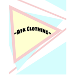 ~ Afk Clothing ~
