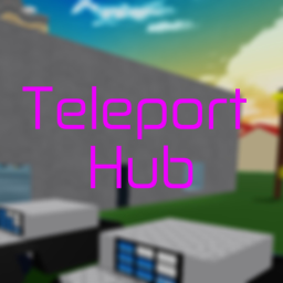 Teleport Hub