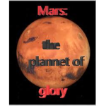 Mars: The planet of glory