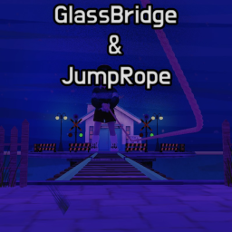 {16+} GlassBridge & JumpRope