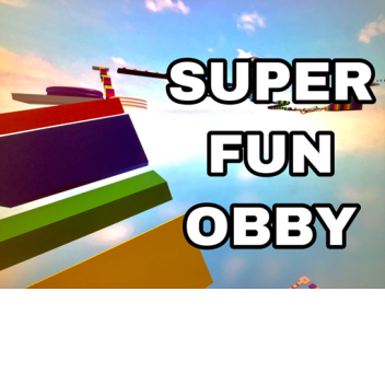 SUPER FUN OBBY 
