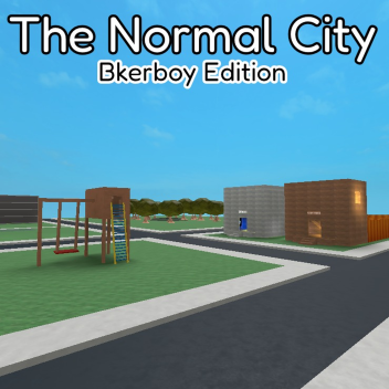 The Normal City - Bkerboy Edition