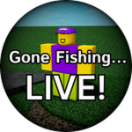 Gone Fishing... Live!