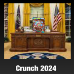 Crunch for president