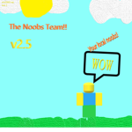 The Noobs Team!!