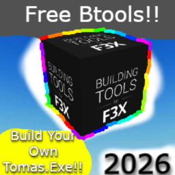 F3X Btools Build A Tomas.Exeeeee Level