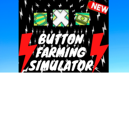 Button farming simulator!