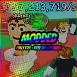 [Skibidi]Stealz an brainrot Modded][UPDATE🔥🔥]