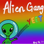 Alien Gang and YEET