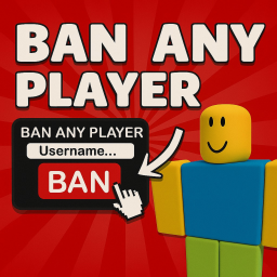 [🚫] Ban Anyone