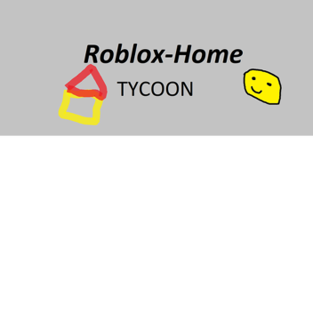 YOUR HOUSE TYCOON :D