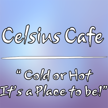 Celsius Cafe V.1