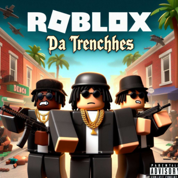 Da Trenches (Beta)