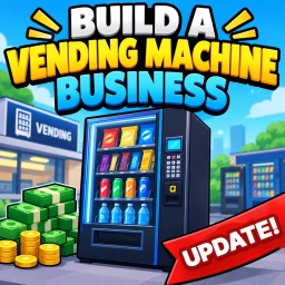 [🥚PETS🐾] Build A Vending Machine Business icon