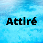 Attiré